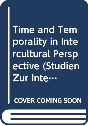 9789051839739: Time and Temporality in Intercultural Perspective (Studies in Intercultural Philosophy)