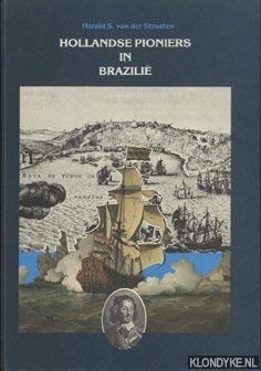9789051940077: Hollandse pioniers in Brazili.