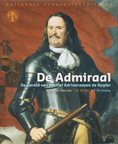 Stock image for De admiraal: de wereld van Michiel Adriaenszoon de Ruyter for sale by Winghale Books