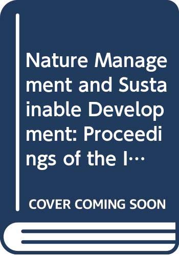 Beispielbild fr Nature management and sustainable development : proceedings of the International congress, Groningen, The Netherlands, 6-9 December 1988. zum Verkauf von Kloof Booksellers & Scientia Verlag