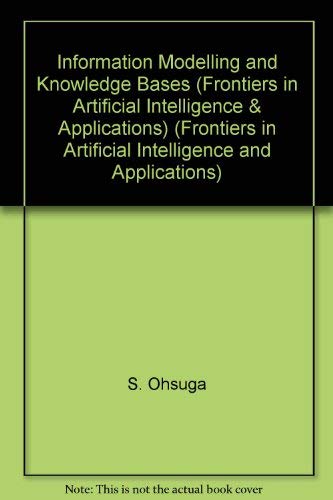 Stock image for Information Modelling and Knowledge Bases (Frontiers in Artificial Intelligence and Applications) for sale by Zubal-Books, Since 1961