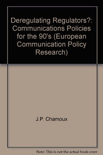 Beispielbild fr Deregulating Regulators?: Communications Policies for the 90's zum Verkauf von Anybook.com