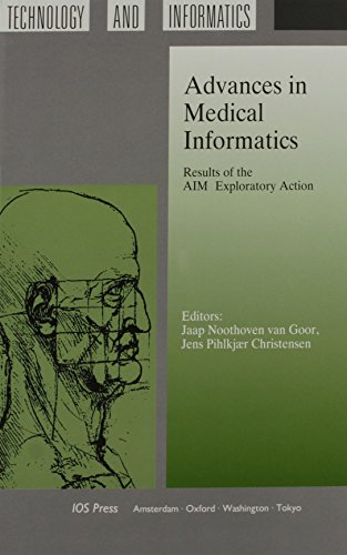 Beispielbild fr Advances in Medical Informatics: Results of the AIM Exploratory Action zum Verkauf von Anybook.com