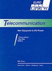 Beispielbild fr Telecommunication, New Signposts to Old Roads (European Communication Policy Research Series) zum Verkauf von Mispah books