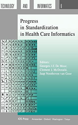 9789051991147: Progress in Standardization in Health Care Informatics: v. 6 (Studies in Health Technology and Informatics)