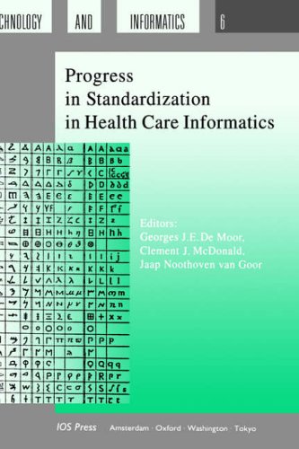 9789051991147: Progress in Standardization in Health Care Informatics (Studies in Health Technology & Informatics): v. 6 (Studies in Health Technology and Informatics)