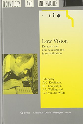 Low Vision. Research and new developments in rehabilitation [Studies in Health Technology and Inf...