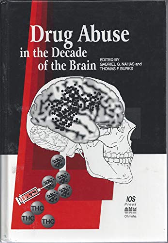 Imagen de archivo de Drug Abuse in the Decade of the Brain a la venta por HPB-Red