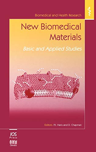 New Biomedical Materials, (Proceedings of the European Conference on Networks and Optic) (9789051993653) by Chapman, D.