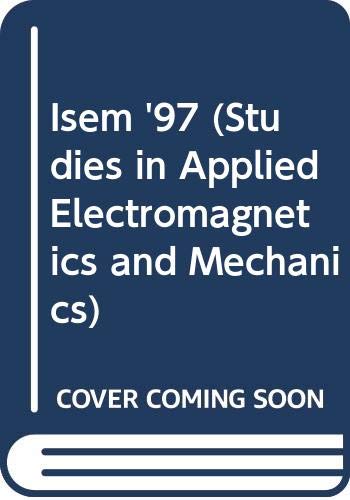 9789051993813: Non-linear Electromagnetic Systems: Advanced Techniques and Mathematical Methods (Studies in Applied Electromagnetics and Mechanics): No. 13.