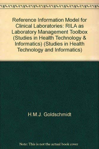 9789051994148: Reference Information Model for Clinical Laboratories: RILA as Laboratory Management Toolbox: v. 55 (Studies in Health Technology and Informatics)