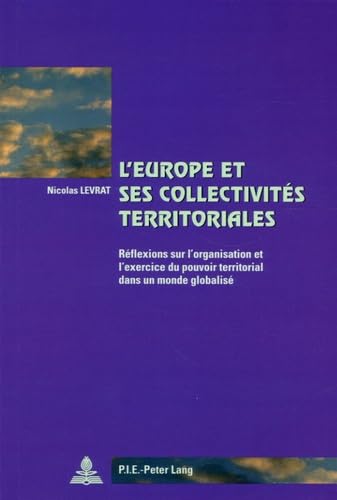 Imagen de archivo de Europe et ses collectivites territoriales . Reflexions sur l'org a la venta por Librairie La Canopee. Inc.