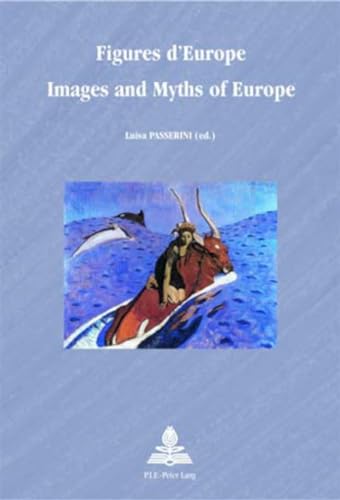 Stock image for Figures D'Europe: Images and Myths of Europe for sale by Revaluation Books