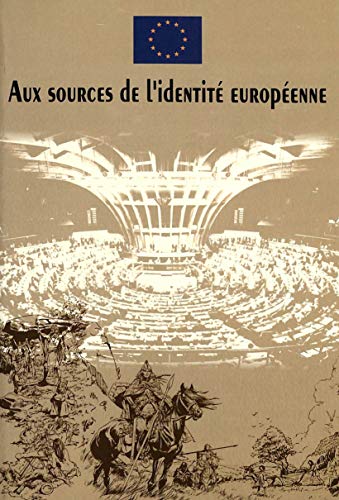 Imagen de archivo de Aux sources de l'identit europenne. a la venta por AUSONE