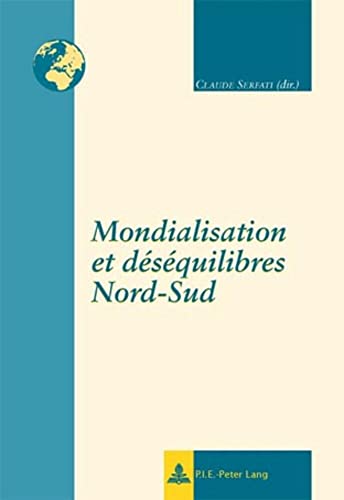 Beispielbild fr Mondialisation et dsquilibres Nord-Sud zum Verkauf von Book Dispensary