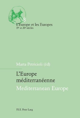 9789052013541: Petricioli, L’Europe mditerranenne / Mediterranean Europe: 8 (L’Europe et les Europes (19e et 20e sicles))