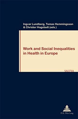 Stock image for Work and Social Inequalities in Health in Europe (Work and Society) for sale by killarneybooks