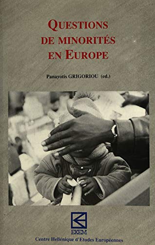 9789052014029: Questions De Minorite En Eur: Actes d'Un Colloque Organis Par Le Centre Hellnique d'Etudes Europennes (Ekem): 5 (Europe Plurielle/Multiple Europes)
