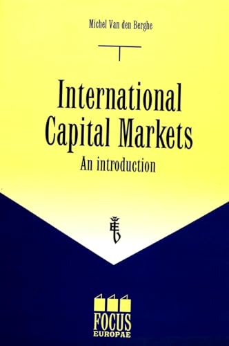 Stock image for International Capital Markets: An Introduction (Focus Europae) for sale by Revaluation Books