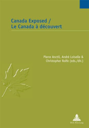 Stock image for Canada Exposed. Le Canada a decouvert for sale by Librairie La Canopee. Inc.