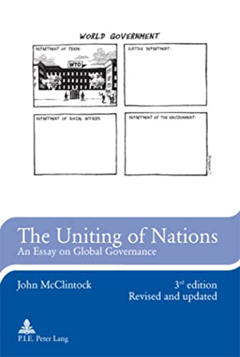 Beispielbild fr The Uniting of Nations: An Essay on Global Governance zum Verkauf von Anybook.com