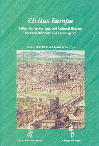 9789052017082: Civitas Europa: Cities, Urban Systems and Cultural Regions Between Diversity and Convergence: v. 8 (Europe Plurielle/Multiple Europes)