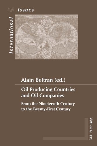 9789052017112: Oil Producing Countries and Oil Companies: From the Nineteenth Century to the Twenty-First Century