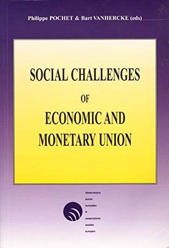 9789052018065: Social Challenges of Economic and Monetary Union: Proceedings of the Colloquium of the Observatoire social europen osservatorio social