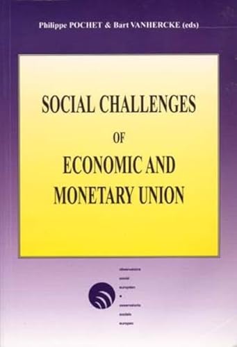 Immagine dell'editore per Social Challenges of Economic and Monetary Union: Proceedings of the Colloquium of the Observatoire social europen/osservatorio sociale europeo (OSE) . (Travail et Socit / Work and Society) venduto da medimops