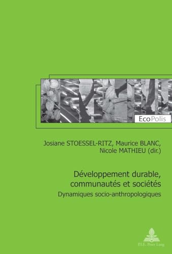 9789052018614: Dveloppement Durable, Communauts Et Socits: Dynamiques Socio-Anthropologiques: 15 (Ecopolis)