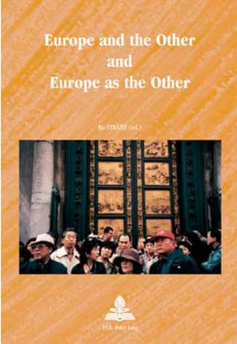 Stock image for Europe and the Other and Europe as the Other: Third Printing (Europe plurielle/Multiple Europes) for sale by Wonder Book