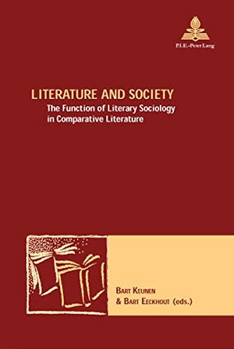 9789052019505: Literature and Society: The Function of Literary Sociology in Comparative Literature: 2 (Nouvelle Poetique Comparatiste - New Comparative Poetics)