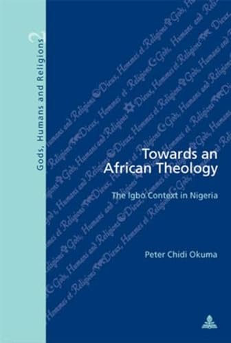 Beispielbild fr Towards an African Theology The Igbo Context in Nigeria zum Verkauf von Librairie La Canopee. Inc.