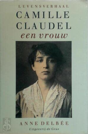 Beispielbild fr Camille Claudel, een vrouw zum Verkauf von medimops