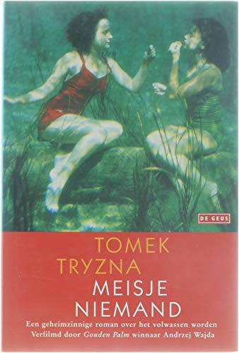 Meisje Niemand: een geheimzinnige roman over het volwassen worden - Tomek Tryzna