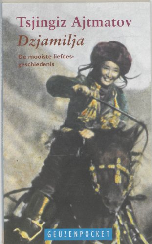 Stock image for Dzjamilja : Een Kirgizisch verhaal for sale by ThriftBooks-Atlanta