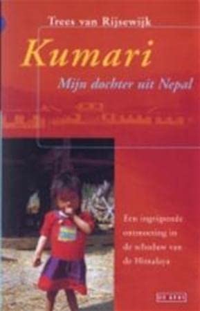 Beispielbild fr KUMARI, MIJN DOCHTER UIT NEPAL zum Verkauf von medimops
