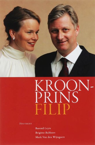 Stock image for Kroonprins Filip for sale by Better World Books Ltd