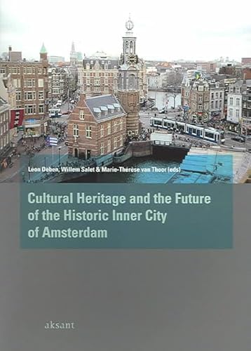 Beispielbild fr Cultural heritage and the future of the historic inner city of Amsterdam. zum Verkauf von Kloof Booksellers & Scientia Verlag