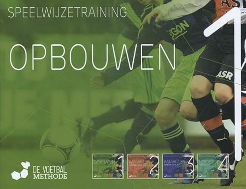 9789053220337: Opbouwen (De voetbalmethode)