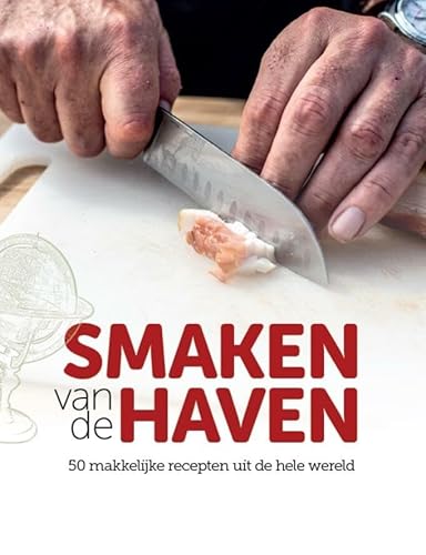 Stock image for Smaken van de haven: 50 makkelijke recepten uit de hele wereld for sale by Buchpark