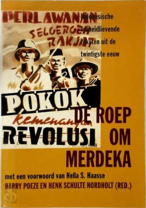 Beispielbild fr De roep om Merdeka. Indonesische vrijheidlievende teksten uit de twintigste eeuw. zum Verkauf von Antiquariaat Schot