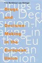 Beispielbild fr Drugs and Decision-making in the European Union zum Verkauf von Reuseabook