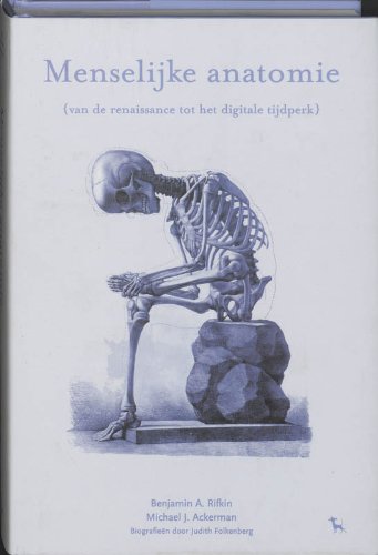 Imagen de archivo de Menselijke anatomie / van de renaissance tot het digitale tijdperk a la venta por Louis Tinner Bookshop