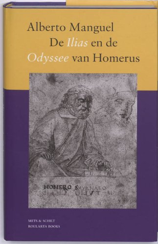 Stock image for De Ilias en de Odyssee van Homerus. Een biografie. Uit het Engels vertaald door Patty Adelaar. for sale by Scrinium Classical Antiquity