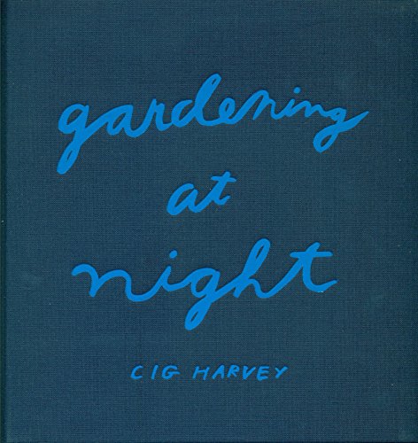 Beispielbild fr Gardening at Night zum Verkauf von BOOK OF DAYS