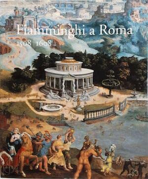 Stock image for FIAMMINGHI A ROMA 1508-1608 (NDL) for sale by Hansennebooks