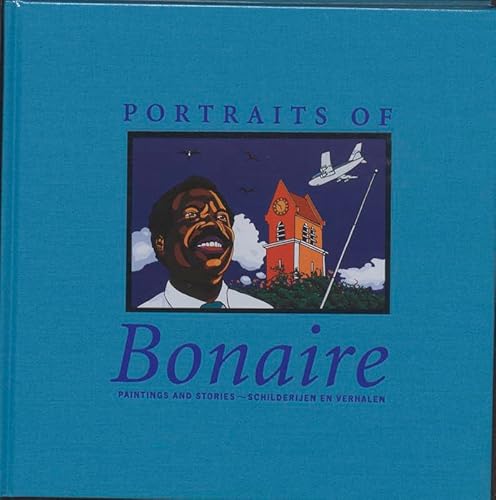 Stock image for Portraits of Bonaire for sale by Cronus Books