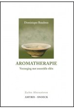 Beispielbild fr Aromatherapie / verzorging met essentile olin / zachte alternatieven zum Verkauf von Louis Tinner Bookshop