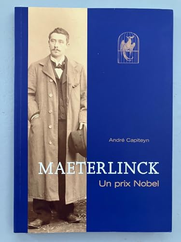 Imagen de archivo de Maeterlinck : Un prix Nobel a la venta por medimops